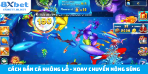 Cách bắn cá không lỗ